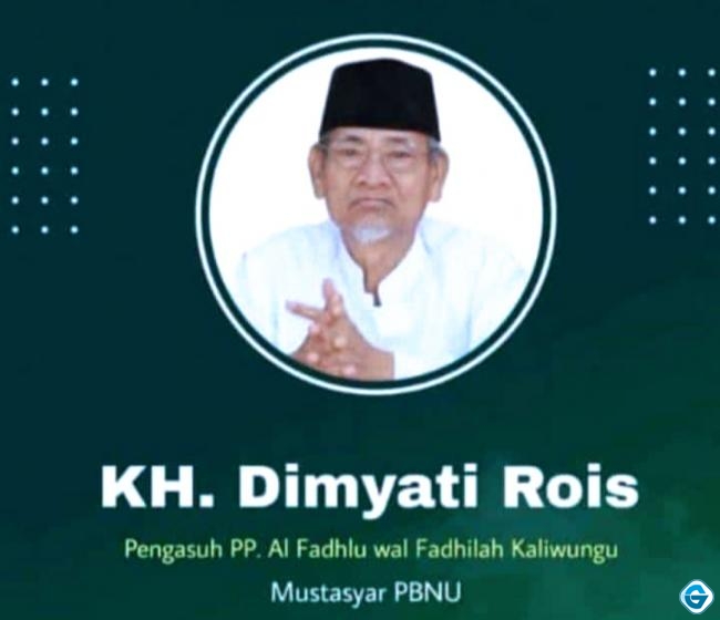 KH Dimyati Rois Kaliwungu Kendal, Mustasyar PBNU Berpulang Ke Rahmatullah